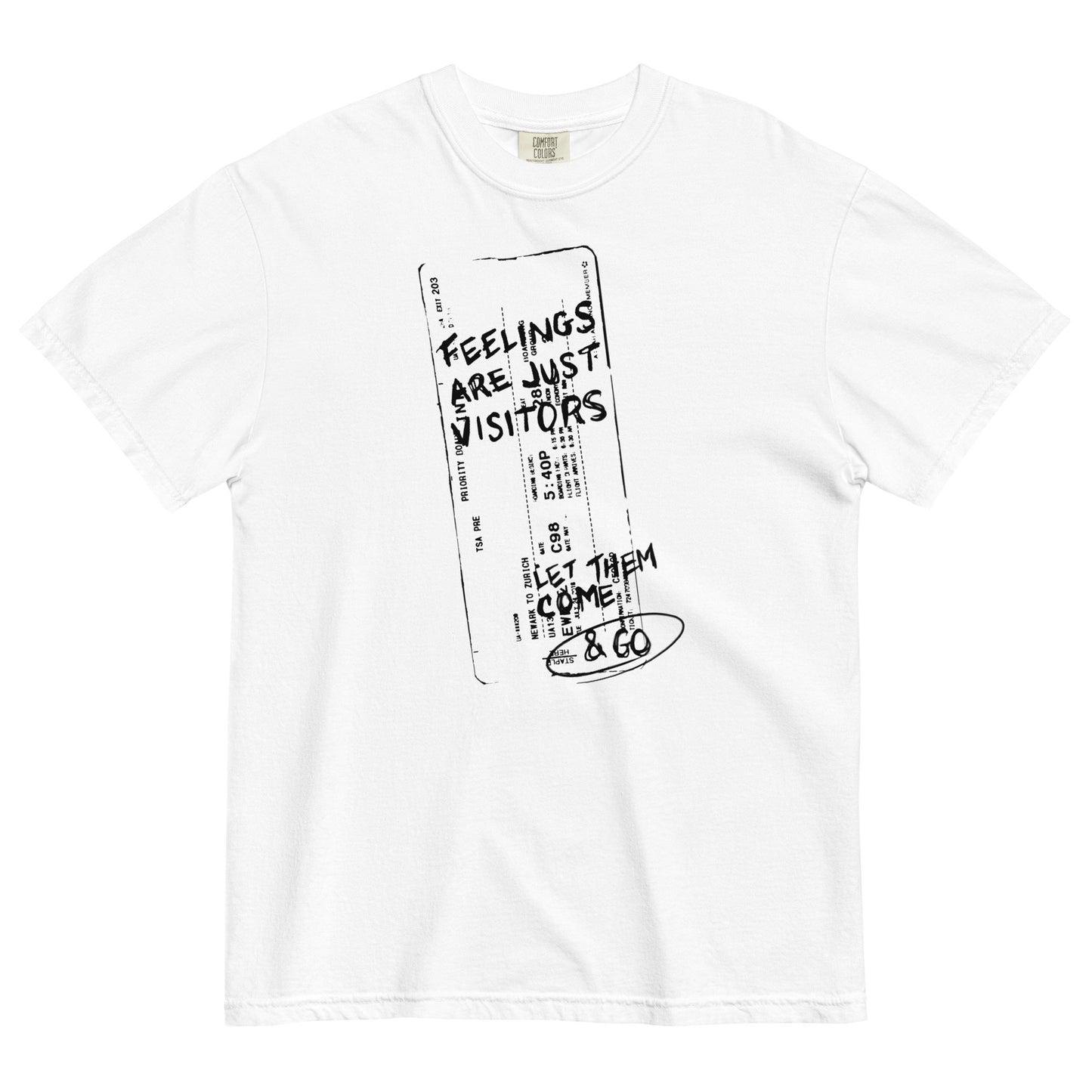 "Feelings are just visitors" T-shirt